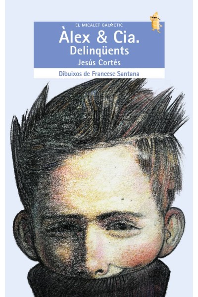 ÀLEX I CIA. DELINQÜENTS