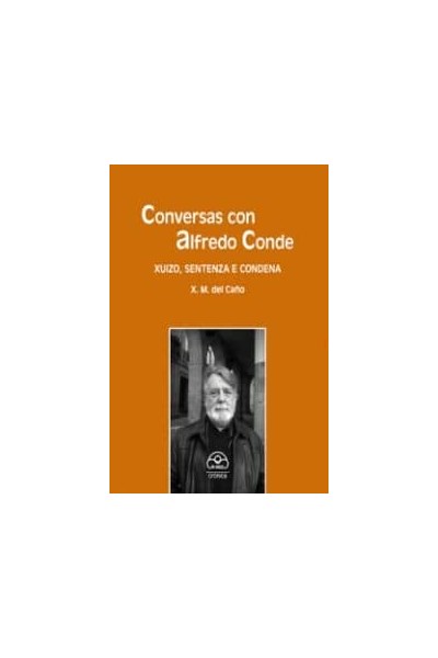 CONVERSAS CON ALFREDO CONDE
