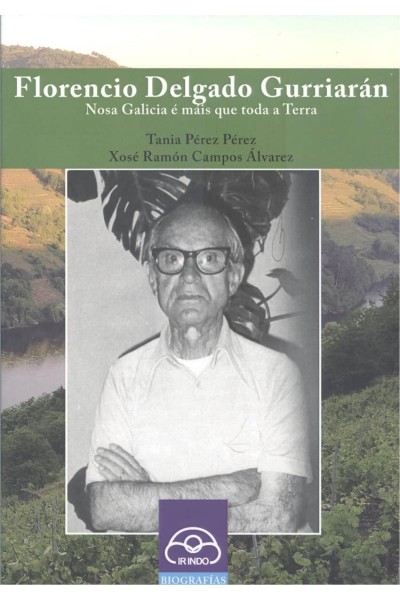 (G).46.FLORENCIO DELGADO GURRIAGAN:NOSA GALICIA E MAIS QUE