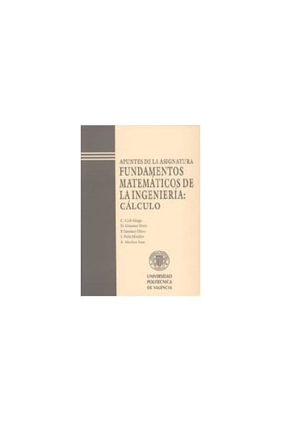FUNDAMENTOS MATEMATICOS DE LA INGENIERIA: CALCULO