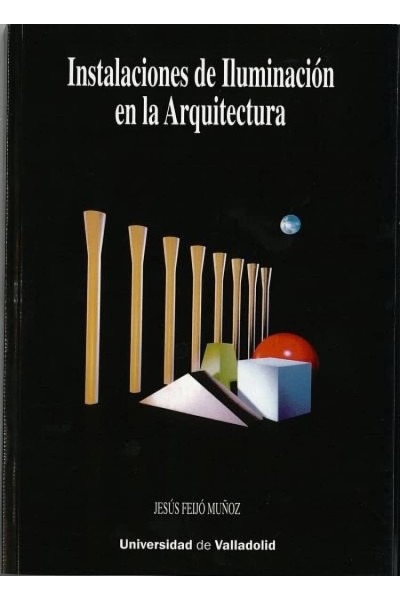 INSTALACIONES DE ILUMINACIÓN EN LA ARQUITECTURA