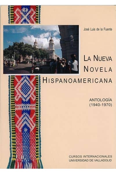 NUEVA NOVELA HISPANOAMERICANA: ANTOLOGIA (1940-1970), LA