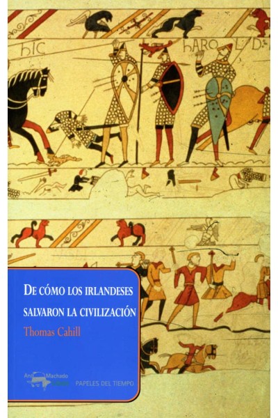 DE COMO LOS IRLANDESES SALVARON LA CIVILIZACION