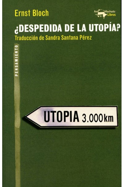 DESPEDIDA DE LA UTOPÍA?