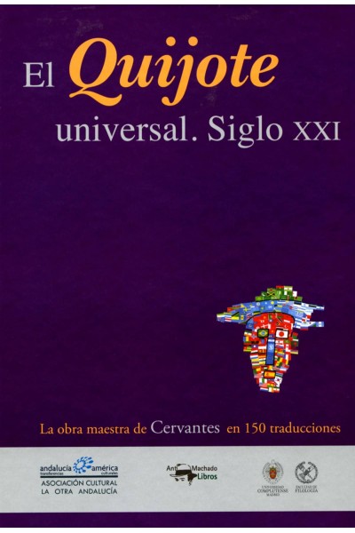EL QUIJOTE UNIVERSAL. SIGLO XXI
