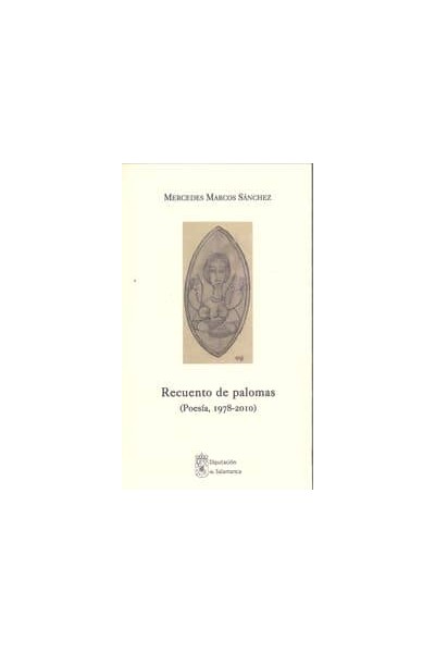 RECUENTO DE PALOMAS (POESÍA 1978-2010)