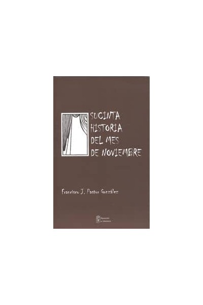 SUCINTA HISTORIA DEL MES DE NOVIEMBRE