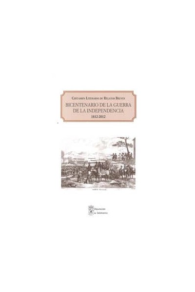 BICENTENARIO DE LA GUERRA DE LA INDEPENDENCIA