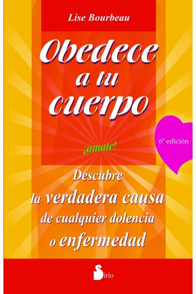 OBEDECE A TU CUERPO, ÁMATE