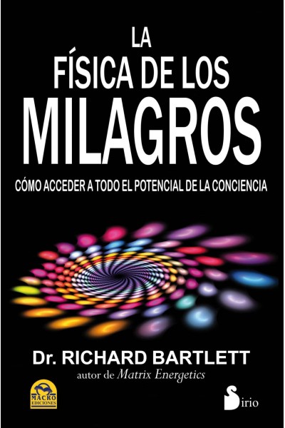 LA FÍSICA DE LOS MILAGROS