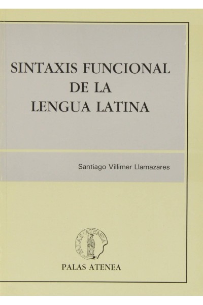 SINTAXIS FUNCIONAL DE LA LENGUA LATINA