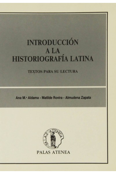 INTRODUCCION A LA HISTORIOGRAFIA LATINA