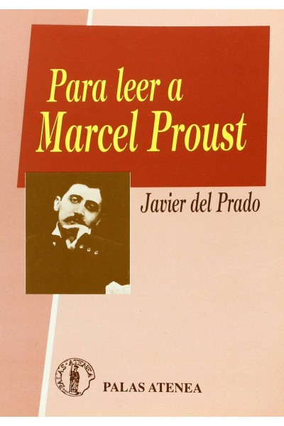 PARA LEER A MARCEL PROUST