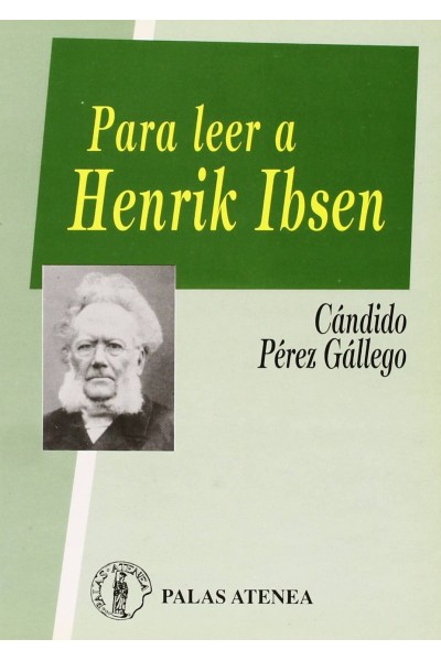 PARA LEER A HENRIK IBSEN