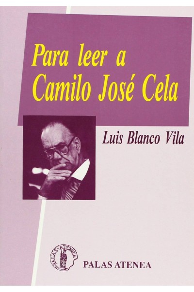 PARA LEER A CAMILO JOSE CELA