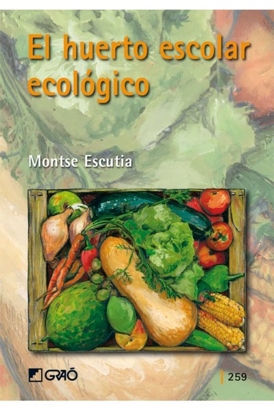 EL HUERTO ESCOLAR ECOLÓGICO