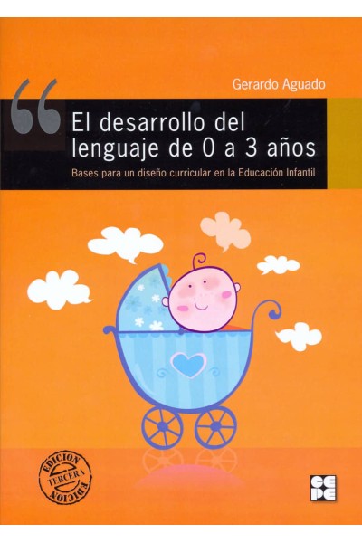 DESARROLLO DEL LENGUAJE 0 A 3 AÑOS