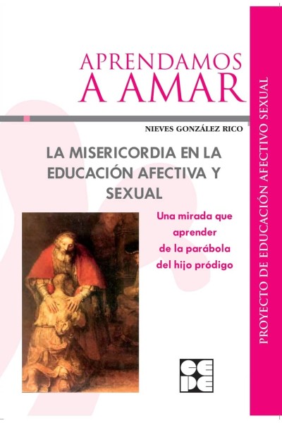 MISERICORDIA EN LA EDUCACION AFECTIVA Y SEXUAL