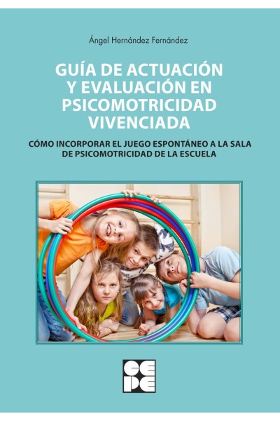 GUIA ACTUACION Y EVALUACION PSICOMOTRICIDAD VIVENCIADA