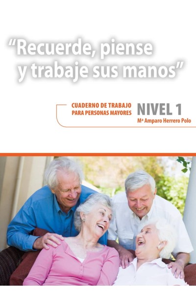 RECUERDE, PIENSE Y TRABAJE SUS MANOS NIVEL 1