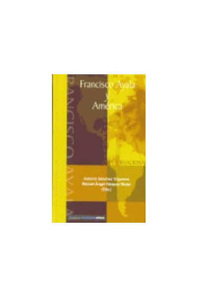 FRANSCISCO AYALA Y AMÉRICA