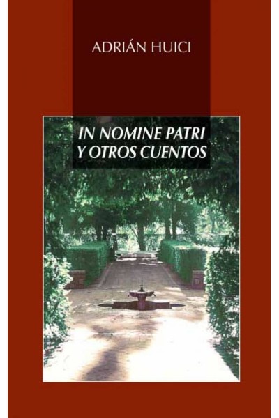 IN NOMINE PATRI Y OTROS CUENTOS