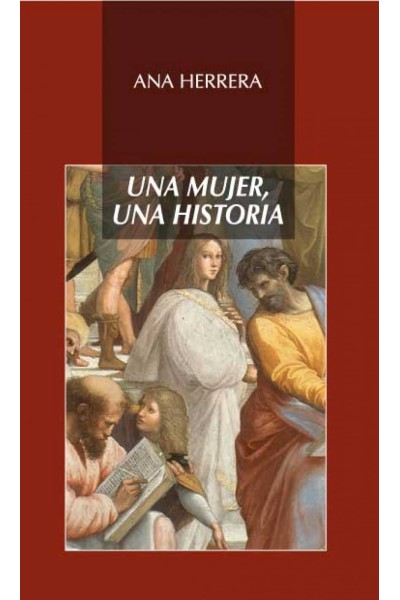 UNA MUJER, UNA HISTORIA