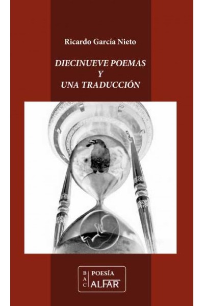 DIECINUEVE POEMAS Y UNA TRADUCCIÓN