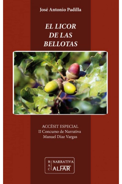 EL LICOR DE LAS BELLOTAS