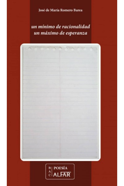 UN MÍNIMO DE RACIONALIDAD UN MÁXIMO DE ESPERANZA