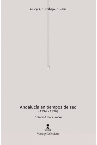 ANDALUCÍA EN TIEMPOS DE SED (1994-1996)