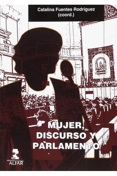 MUJER, DISCURSO Y PARLAMENTO