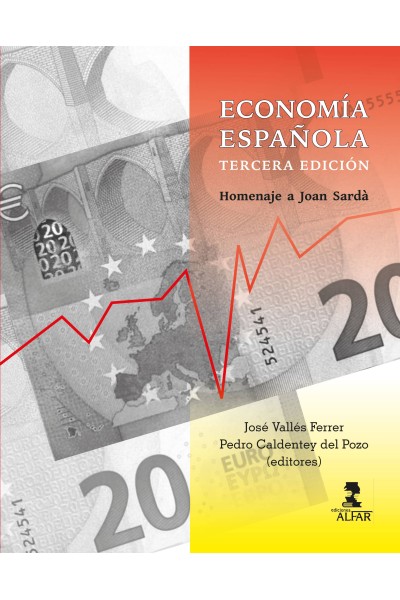 ECONOMÍA ESPAÑOLA. HOMENAJE A JOAN SARDÀ