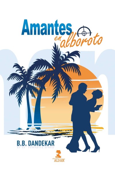 AMANTES EN ALBOROTO