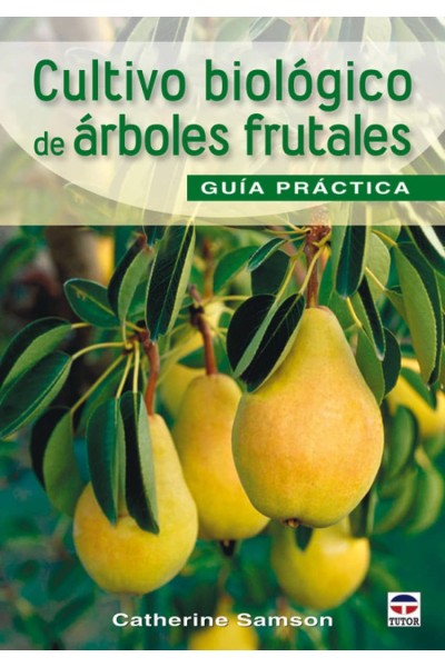 CULTIVO BIOLOGICO ARBOLES FRUTALES