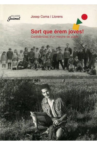 SORT QUE ÉREM JOVES!