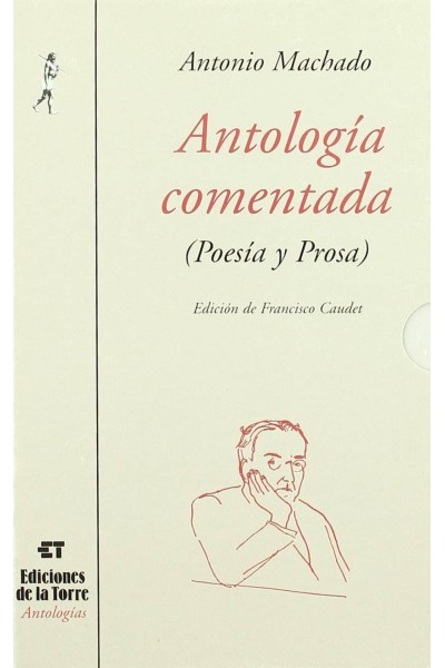 6. ANTOLOGIA COMENTADA (POESIA Y PROSA)