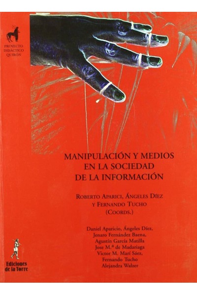 MANIPULACION Y MEDIOS EN SOCIEDAD DE LA INFORMACION