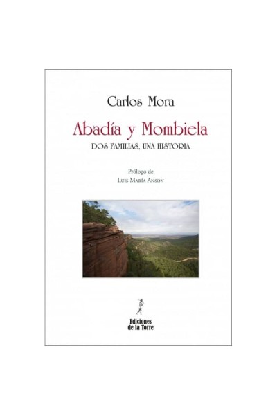 ABADIA Y MOMBIELA: DOS FAMILIAS, UNA HISTORIA