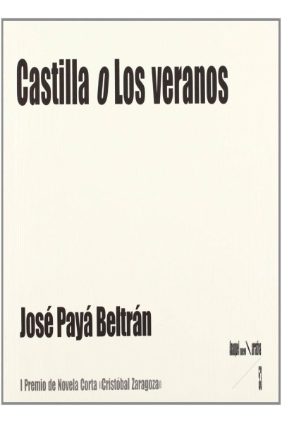 CASTILLA O "LOS VERANOS"