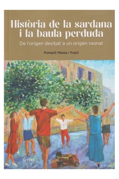 HISTORIA DE LA SARDANA I LA BAULA PERDUDA