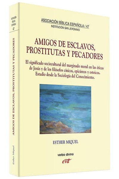 AMIGOS ESCLAVOS, PROSTITUTAS PECADORES