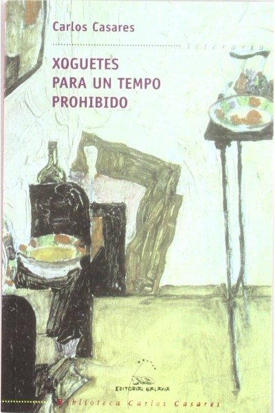 XOGUETES PARA UN TEMPO PROHIBIDO