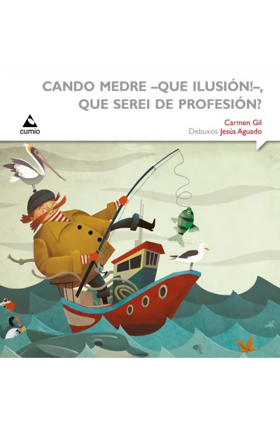 CANDO MEDRE -QUE ILUSION!- QUE SEREI DE PROFESIÓN?