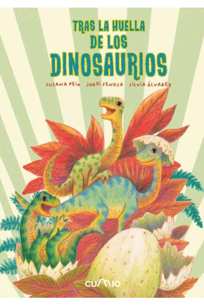 TRAS LA HUELLA DE LOS DINOSAURIOS