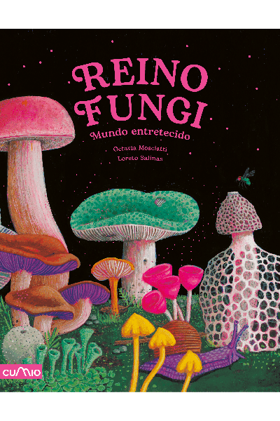 REINO FUNGI: MUNDO ENTRETECIDO