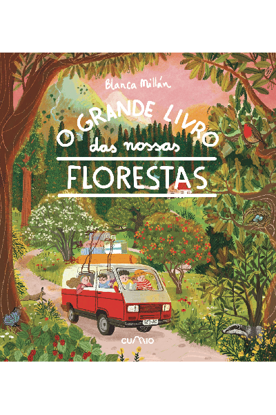 O GRANDE LIVRO DAS NOSSAS FLORESTAS