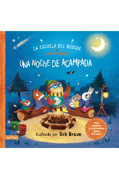LA ESCUELA DEL BOSQUE DEL SR.BÚHO: UNA NOCHE DE ACAMPADA