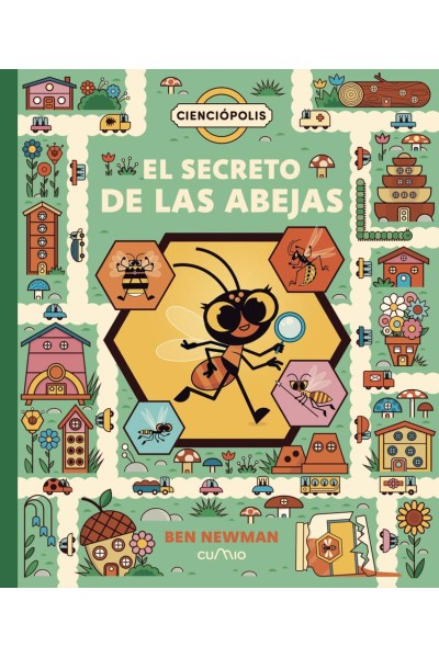 CIENCIÓPOLIS: EL SECRETO DE LAS ABEJAS
