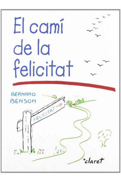 EL CAMÍ DE LA FELICITAT